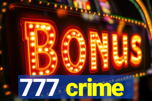 777 crime